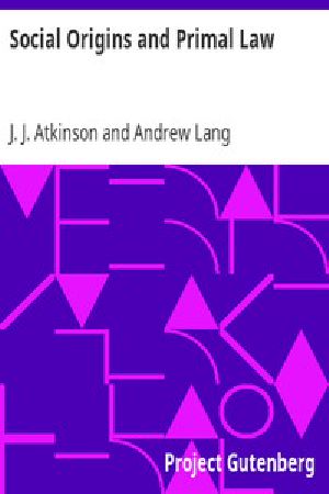 [Gutenberg 45724] • Social Origins and Primal Law